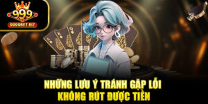 999bet Không Cho Rút Tiền - Cách Giải Quyết Nhanh Gọn