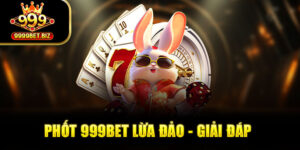 Bóc phốt 999bet lừa đảo - Sự thật được bật mí ngay sau đây